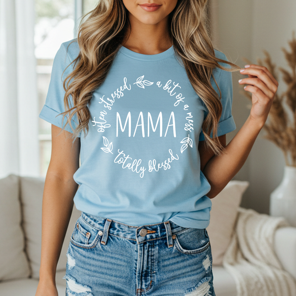 Mama often stressed, totally blessed short sleeve tshirt